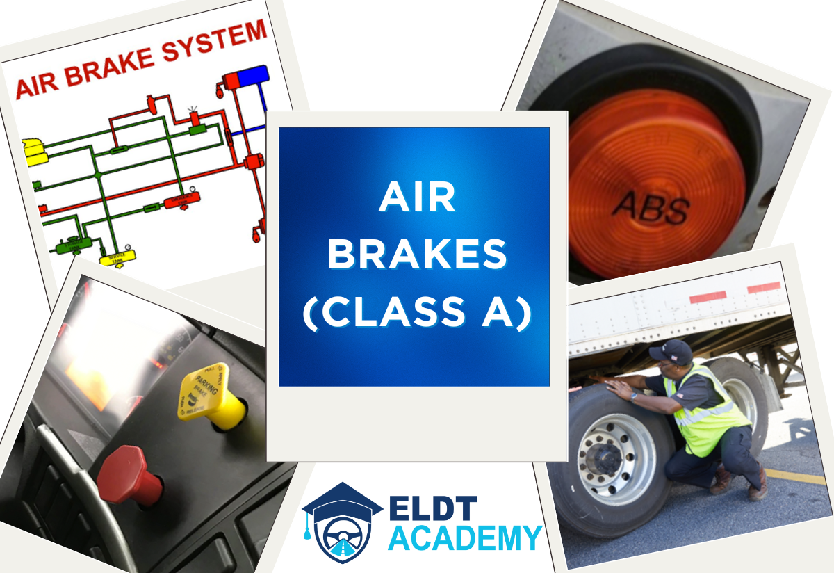 Air Brakes - Class A